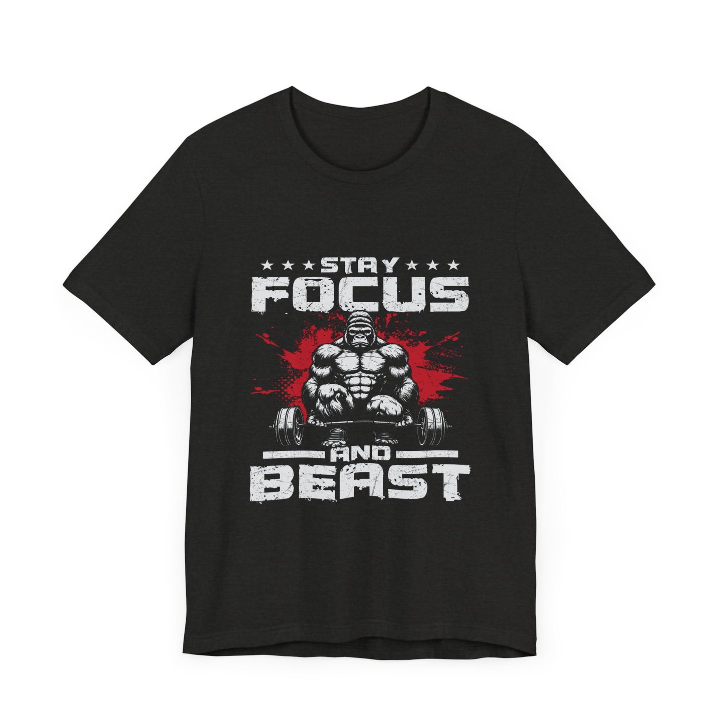 Motivational Unisex Tee - Stay Focus and Beast Design