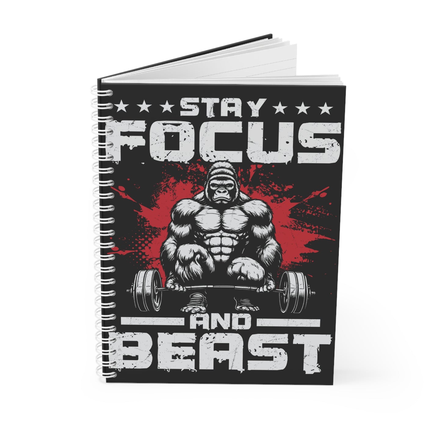 Spiral Notebook - Stay Focus and Beast Motivational Journal