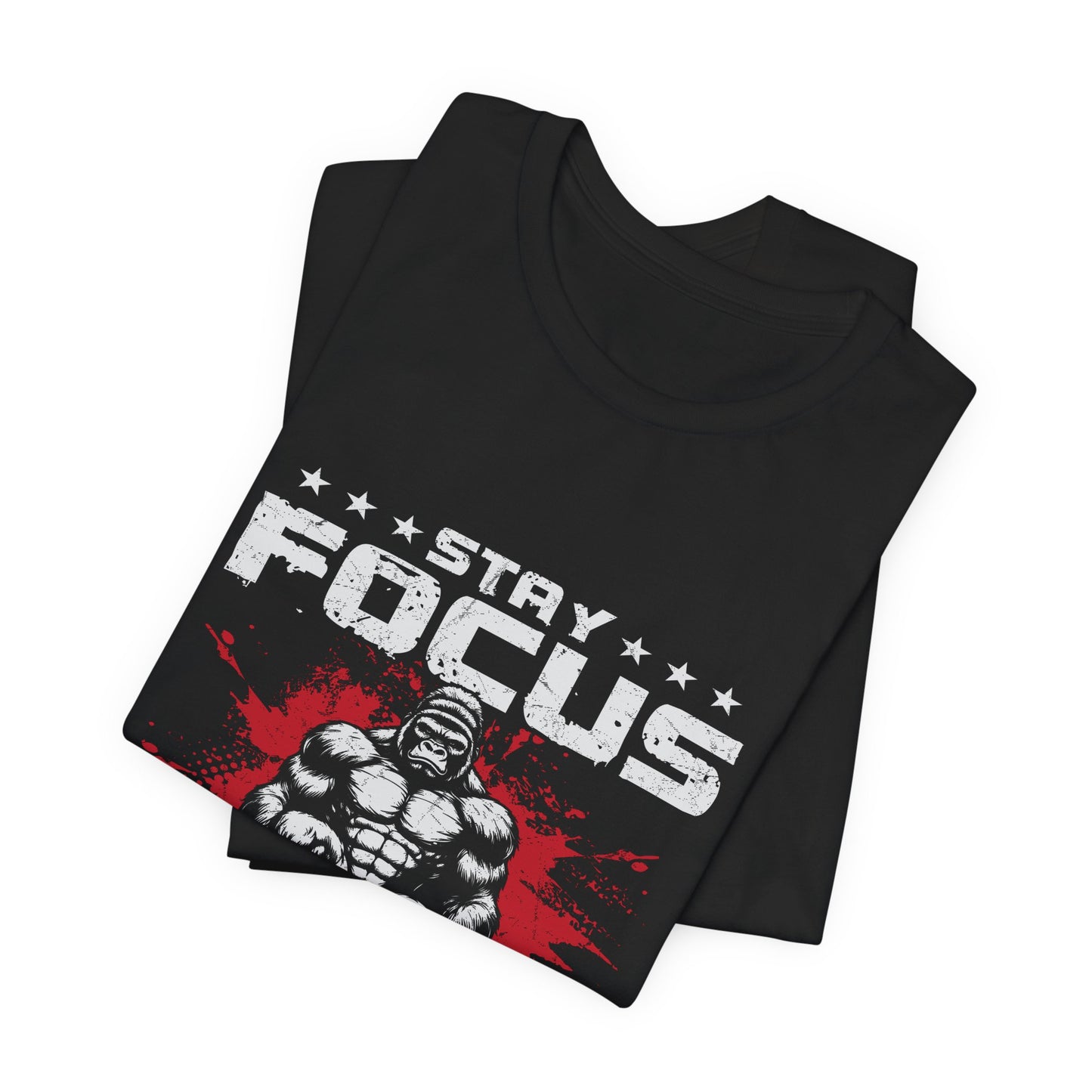 Motivational Unisex Tee - Stay Focus and Beast Design