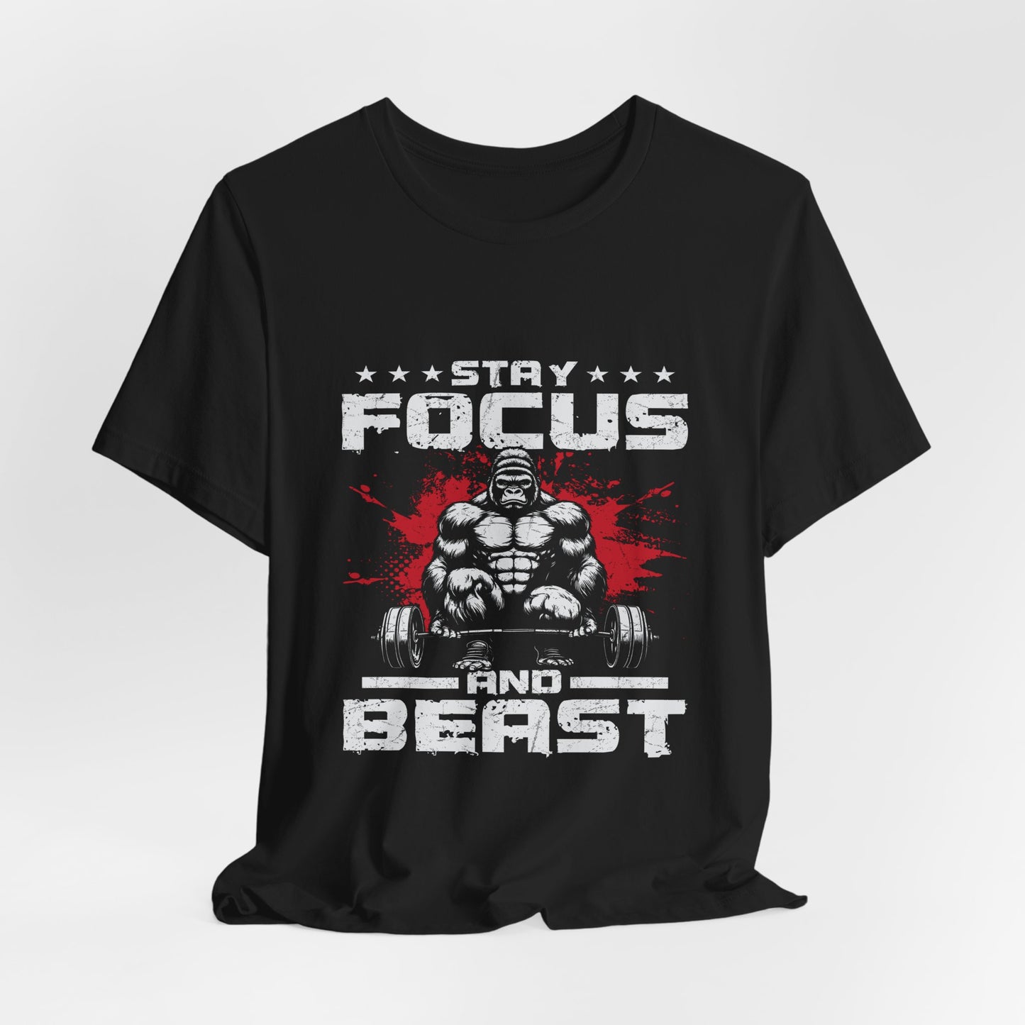 Motivational Unisex Tee - Stay Focus and Beast Design