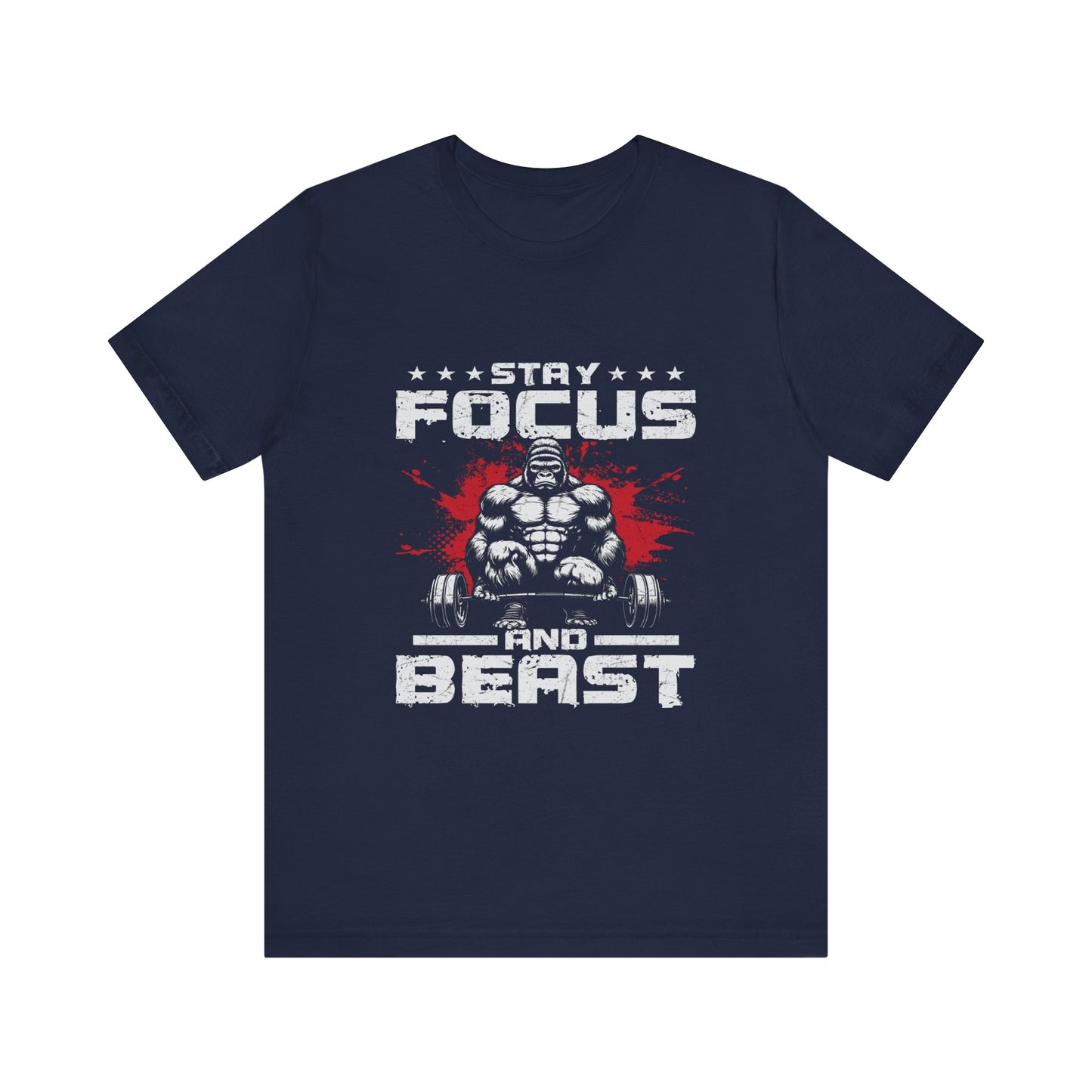 Motivational Unisex Tee - Stay Focus and Beast Design